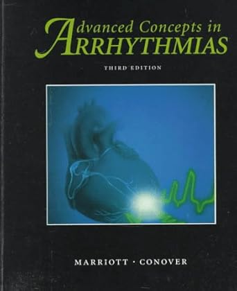 advanced concepts in arrhythmias 1st edition mary boudreau conover rn bsn ,henry j l marriott md facp facc