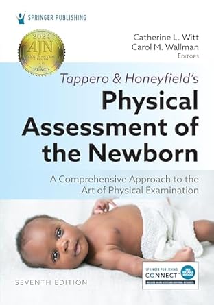 tappero and honeyfields physical assessment of the newborn a comprehensive approach to the art of physical