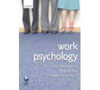 work psychology 1st edition lisa matthewman ,amanda rose ,angela hetherington 019958205x, 978-0199582051