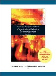 organizational behavior and management 1st edition john m ivancevich 0071265856, 978-0071265850
