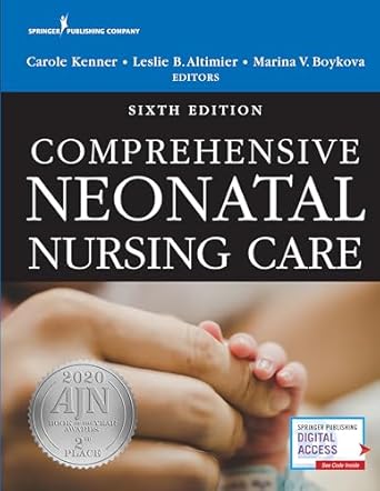 comprehensive neonatal nursing care 1st edition carole kenner phd rn faan fnap anef ,leslie altimier dnp rnc