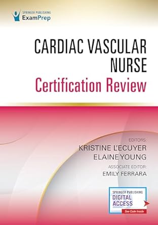 cardiac vascular nurse certification review 1st edition kristine l'ecuyer phd rn cnl ,elaine young dnp acns