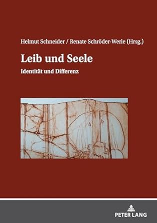 leib und seele identitat und differenz 1st edition helmut schneider ,renate schroder werle 3631858507,