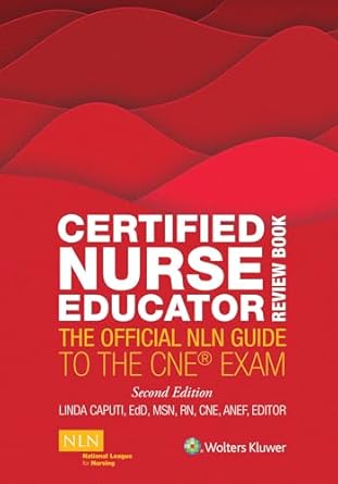certified nurse educator review book the official nln guide to the cne exam 1st edition linda caputi msn edd