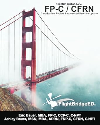 flightbridgeed llc fp c/cfrn certification review and advanced practice update fp c ccp c cfrn ccrn cen ctrn