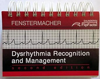 dysrhythmia recognition and management 1st edition karen fenstermacher 0721637906, 978-0721637907