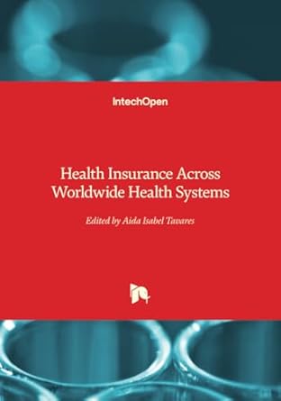 health insurance across worldwide health systems 1st edition aida isabel tavares 085466212x, 978-0854662128