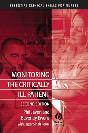 monitoring the critically ill patient 1st edition philip jevon ,beverley ewens 1405144408, 978-1405144407