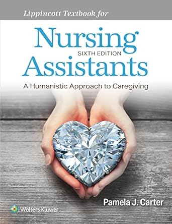 lippincott textbook for nursing assistants 1st edition pamela j carter rn bsn med cnor 1975198905,