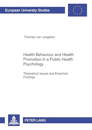 health behaviour and health promotion in a public health psychology theoretical issues and empirical findings