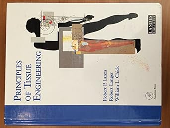 principles of tissue engineering 1st edition robert p lanza ,robert langer ,william l chick 0124366252,