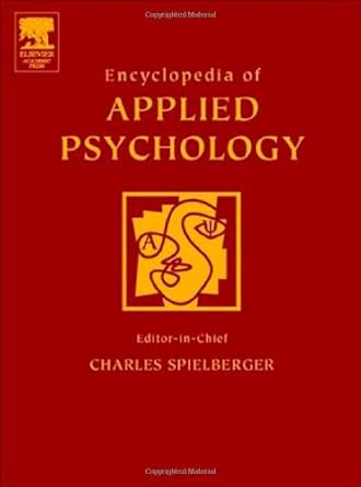 encyclopedia of applied psychology 1st edition charles spielberger 0126574103, 978-0126574104