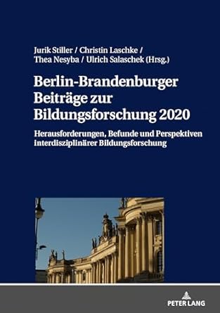 berlin brandenburger beitrage zur bildungsforschung 2020 1st edition stiller 3631718373, 978-3631718377