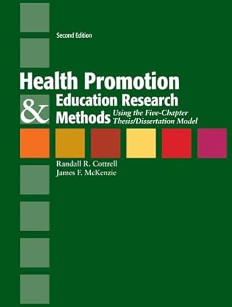 health promotion and education research methods using the five chapter thesis/ dissertation model using the