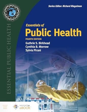 essentials of public health 1st edition guthrie s birkhead ,cynthia b morrow ,sylvia pirani 1284173259,