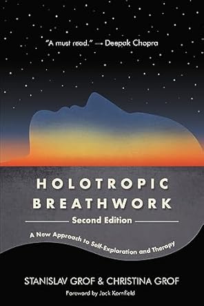 holotropic breathwork a new approach to self exploration and therapy 1st edition stanislav grof ,christina