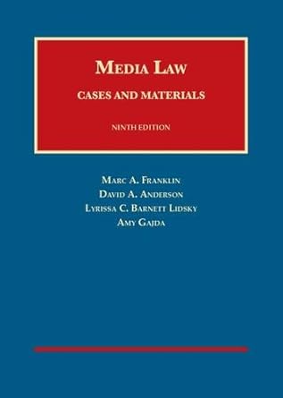 media law cases and materials 1st edition marc franklin ,david anderson ,lyrissa barnett lidsky ,amy gajda