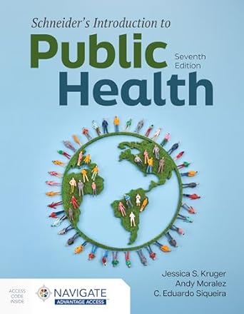 schneiders introduction to public health 1st edition jessica kruger ,andy moralez ,c eduardo siqueira