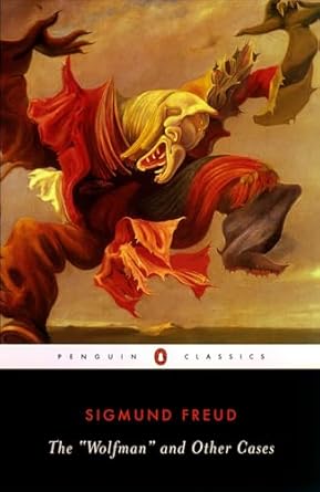 the wolfman and other cases 1st edition sigmund freud ,louise adey huish ,gillian beer 014243745x,