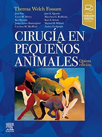 cirugia en pequenos animales 1st edition theresa welch fossum dvm ms phd dipl acvs 8491133801, 978-8491133803