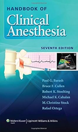 handbook of clinical anesthesia 1st edition paul g barash ,bruce f cullen md ,robert k stoelting md ,michael