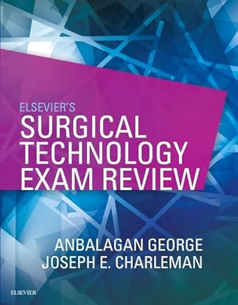elseviers surgical technology exam review 1st edition anbalagan george mbbs cst mpe ,joseph e charleman