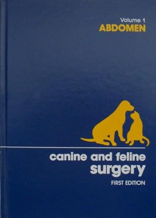 canine and feline surgery 1st edition j archibald 0939674017, 978-0939674015