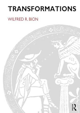 transformations 1st edition wilfred r bion 0946439079, 978-0946439072