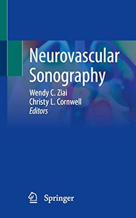 neurovascular sonography 1st edition wendy c ziai ,christy l cornwell 3030968928, 978-3030968922
