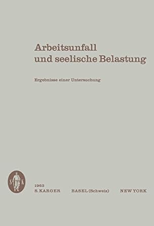 arbeitsunfall und seelische belastung 1st edition h thomae 3805510438, 978-3805510431