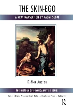 the skin ego a new translation by naomi segal 1st edition didier anzieu 1782201009, 978-1782201007