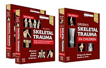 skeletal trauma and greens skeletal trauma in children package 1st edition bruce d browner md mhcm facs faoa