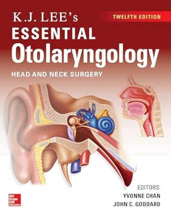 kj lees essential otolaryngology 1st edition yvonne chan ,john c goddard 1260122239, 978-1260122237