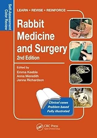 rabbit medicine and surgery self assessment color review 1st edition emma keeble ,anna meredith ,jenna
