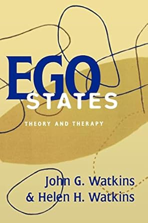 ego states theory and therapy 1st edition helen h watkins ,john g watkins 0393702596, 978-0393702590
