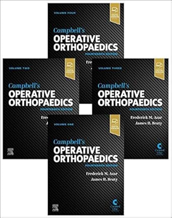 campbells operative orthopaedics 4 volume set 1st edition frederick m azar md ,s terry canale md ,james h