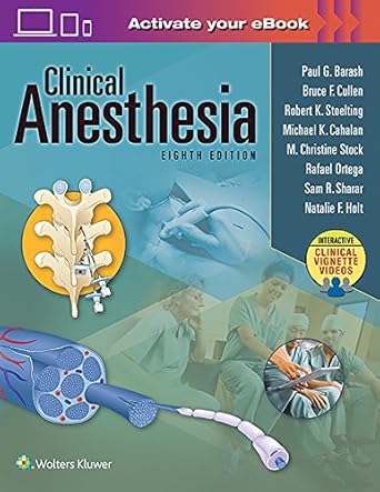 clinical anesthesia 8e print + ebook with multimedia 1st edition paul g barash ,michael k cahalan md ,bruce f