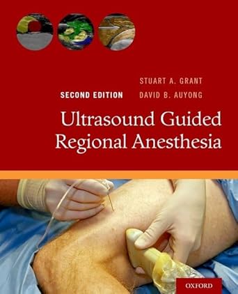ultrasound guided regional anesthesia 1st edition david b auyongstuart a grant 0190231807, 978-0190231804