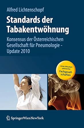 standards der tabakentwohnung konsensus der osterreichischen gesellschaft fur pneumologie update 2010 1st