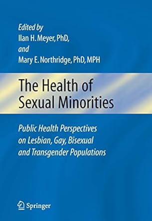 the health of sexual minorities public health perspectives on lesbian gay bisexual and transgender