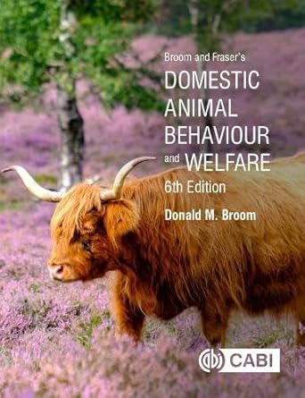 broom and frasers domestic animal behaviour and welfare 1st edition donald m broom 178924983x, 978-1789249835