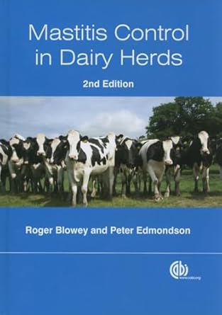 mastitis control in dairy herds 1st edition roger blowey ,peter edmondson 1845935500, 978-1845935504
