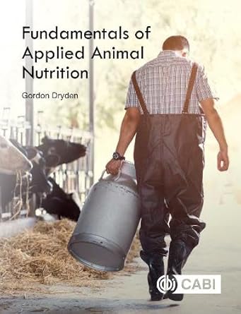 fundamentals of applied animal nutrition 1st edition gordon dryden 1786394456, 978-1786394453