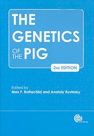 genetics of the pig the 1st edition max rothschild ,anatoly ruvinsky 1845937562, 978-1845937560