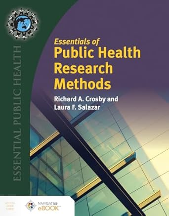 essentials of public health research methods 1st edition richard a crosby ,laura f salazar 1284175464,