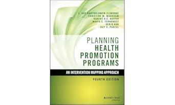 planning health promotion programs an intervention mapping approach 1st edition l kay bartholomew eldredge