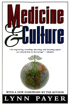 medicine and culture 1st edition lynn payer 0805048030, 978-0805048032
