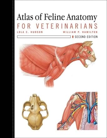 atlas of feline anatomy for veterinarians for veterinarians 1st edition lola hudson ,william hamilton