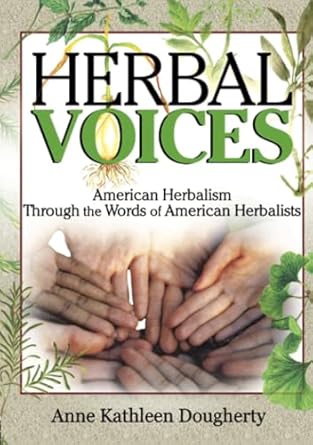 herbal voices 1st edition ethan b kathleen russo ,anne dougherty 0789022044, 978-0789022042