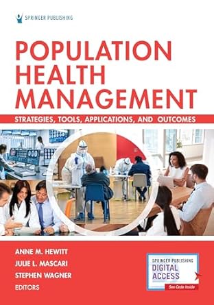 population health management strategies tools applications and outcomes 1st edition anne hewitt phd ma ,julie